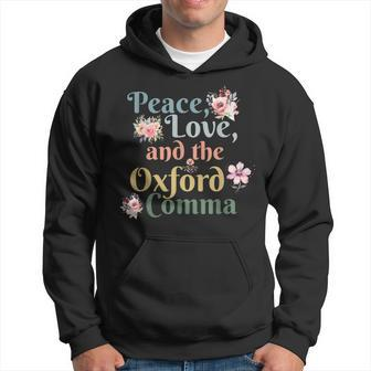 Peace Love And The Oxford Comma English Grammar Humor Joke Hoodie - Seseable