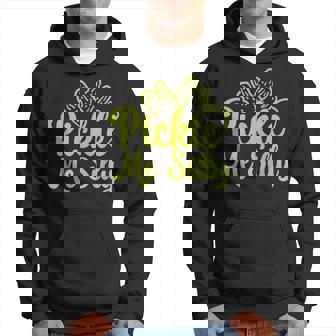 Pickle Me Silly Cucumber Food Lover Pickles Lover Hoodie - Thegiftio