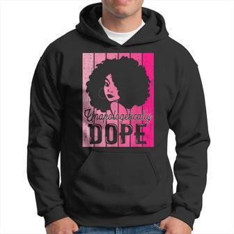 Pink Black History Month Unapologetically Dope Black Pride Hoodie | Mazezy