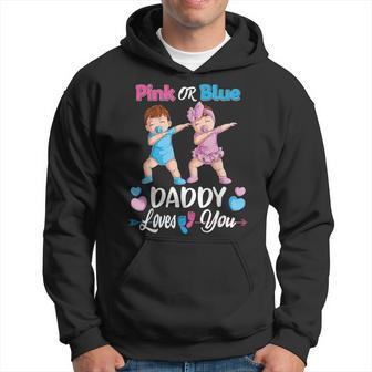 Pink Or Blue Daddy Loves You Baby Gender Reveal Party Men Hoodie - Thegiftio UK