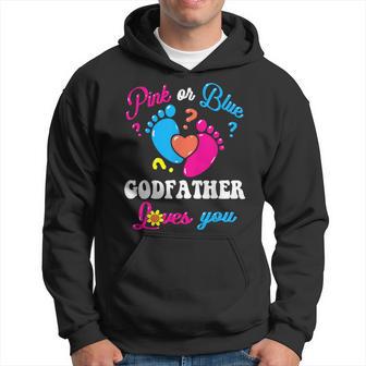 Pink Or Blue Godfather Loves You Baby Gender Reveal Party Hoodie - Monsterry CA