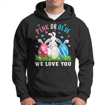 Pink Or Blue We Love You Gender Reveal Easter Bunny Dad Mom Hoodie | Mazezy
