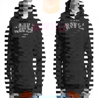 Pink Nashville Tennessee Tn Varsity Style On Nashville Hoodie - Thegiftio