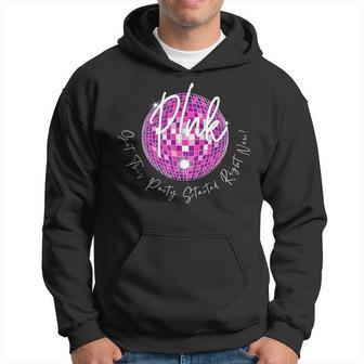 Pink Get This Party Started Right Now Hoodie - Seseable