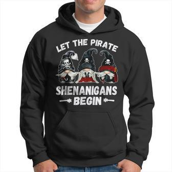 Pirate Gnome Let The Pirate Shenanigans Begin With Gnomies Hoodie - Monsterry UK