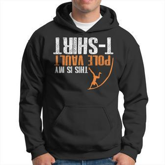 Pole Vaulting This Is My Pole Vault Hoodie - Monsterry DE