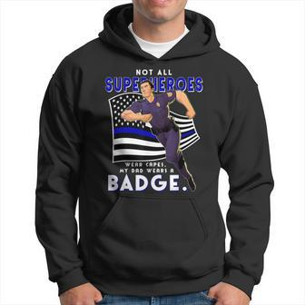 Police Superhero Thin Blue Line My Dads A Hero Police Son Hoodie - Monsterry