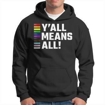 Pride Month Y’All Means All Lgbtq Hoodie - Monsterry UK