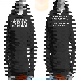 Professional Cat Cuddler Hoodie - Thegiftio UK