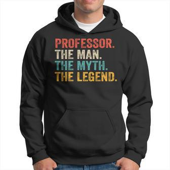 Professor Man Myth Legend Professoratertag Hoodie - Seseable