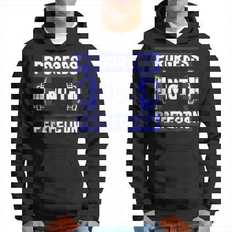 Progress Not Perfection Weightlifting Workout Exercise Gym Hoodie - Monsterry
