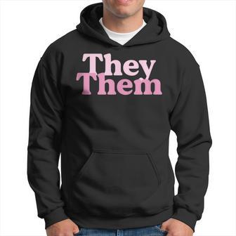 My Pronouns Are They Them Lgbt Pride Awareness March Hoodie - Monsterry AU