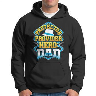 Protector Provider Hero Dad Father's Day Hoodie - Seseable