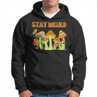 Psychedelic Magic Mushrooms Retro Vintage Stay Weird Hoodie | Mazezy