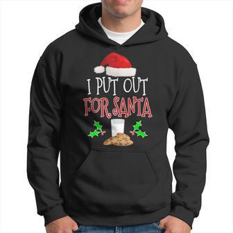 I Put Out For Santa T Christmas Holiday Hoodie - Monsterry UK