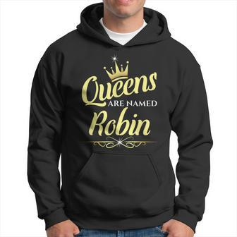 Queens Are Named Robin Hoodie - Monsterry CA