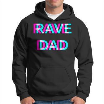 Rave Dad Techno Edm Music Festival Father Daddy Raver Hoodie - Thegiftio UK