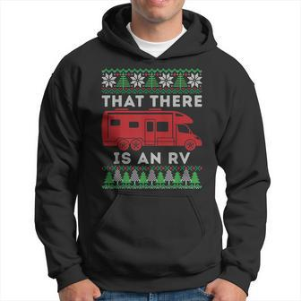 That There Is An Rv Ugly Christmas Camping Holiday Camper Hoodie - Monsterry DE