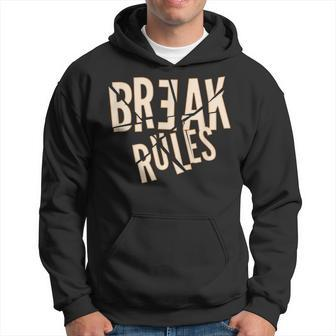 Rebel Break Rules Anarchy Live Life On Your Terms Hoodie - Monsterry DE
