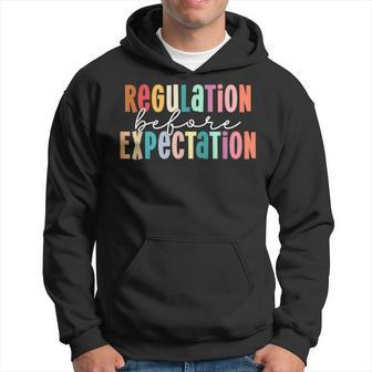 Regulation Before Expectation Autism Special Education Hoodie - Seseable