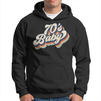 Retro 70S Baby In The 70S 1970S Born Vintage Birthday Day Hoodie - Monsterry
