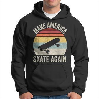 Retro Make America Skate Again Skateboard Skateboarding Hoodie - Monsterry