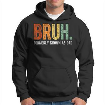Retro Bruh Formerly Known As Dad Father's Day Hoodie - Thegiftio UK
