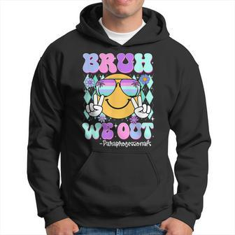 Retro Bruh We Out Paraprofessionals Last Day Of School Hoodie | Mazezy