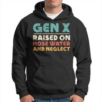 Retro Gen X Raised On Hose Water And Neglect Vintage Hoodie - Seseable