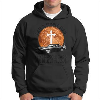 Retro I Am A Simple Man For Muscle Car Lovers Hoodie - Monsterry AU