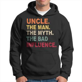Retro Vintage Uncle The Man The Myth The Bad Influence Men Hoodie - Monsterry AU