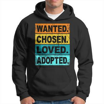 Retro Wanted Chosen Loved Adopted Adoption Foster Care Hoodie | Mazezy