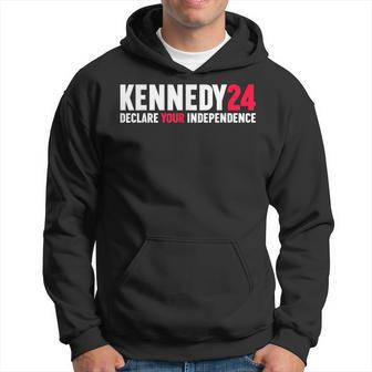 Rfk Jr Declare Your Independence For President 2024 Hoodie - Monsterry