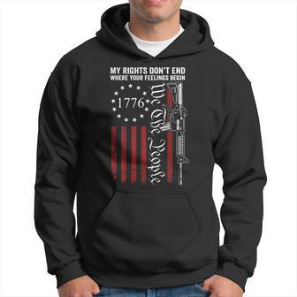 My Rights Don't End Where Your Feelings Begin Gun On Back Hoodie - Monsterry UK