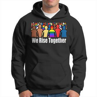 We Rise Together Against Racism For Equality Social Justice Hoodie - Monsterry DE