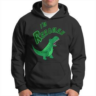 Roman Personalized Name T-Rex For Boys I'm Rrroman Hoodie - Monsterry