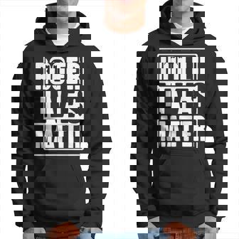 Roofer Lives Matter Roofer Hoodie | Mazezy