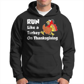 Run Like A Turkey On Thanksgiving Trot Hoodie - Monsterry