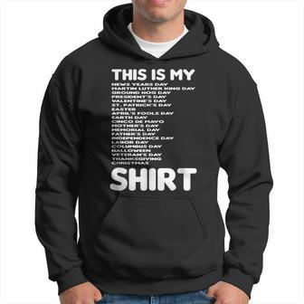 Sarcastic One For Every Holiday Hoodie - Monsterry UK