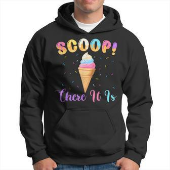 Scoop There It Is Ice Cream Lover Sweet Hoodie - Monsterry