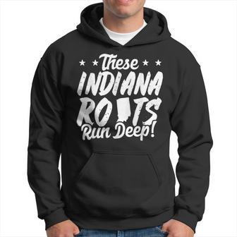 These Indiana Roots Run Deep Hoosier State Pride Hoodie - Monsterry DE