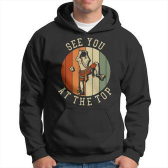 See You At The Top Vintage Style Rock Climbing Retro Hoodie | Mazezy