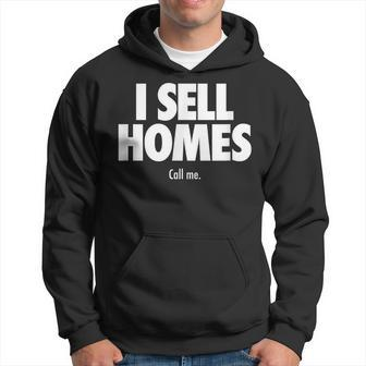 I Sell Homes Real Estate Agent Realtor Hoodie - Monsterry DE
