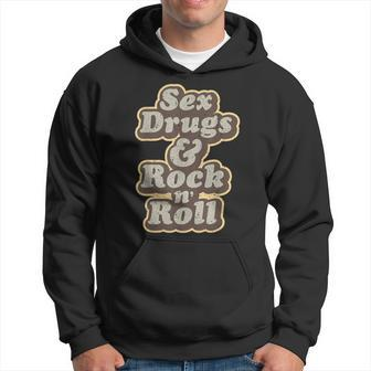 Sex Drugs Rock And Roll Music Singer Band Hippie 60S Hoodie - Seseable