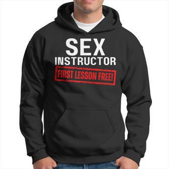 Sex Instructor First Lesson Free Flirt Edgy Gag 2023 Hoodie - Thegiftio UK
