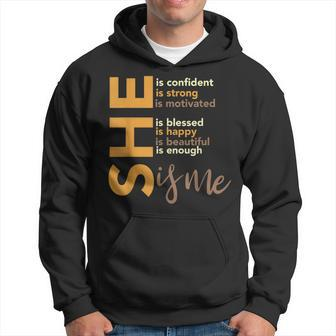 She Is Confident She Is Strong She Is Me Black History Month Hoodie - Monsterry UK
