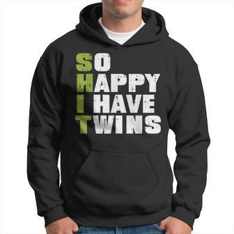 Shit So Happy I Have Twins Fathers Day Dad Daddy Papa Hoodie - Monsterry AU