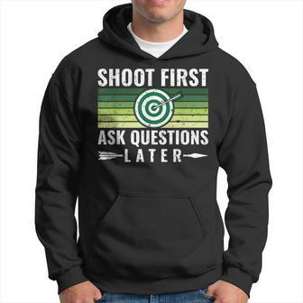 Shoot First Ask Questions Later Archery Bows Hoodie - Monsterry