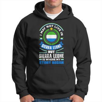 Sierra Leonean Sierre Leone Sierra Leonean Flag Quote Hoodie - Monsterry DE