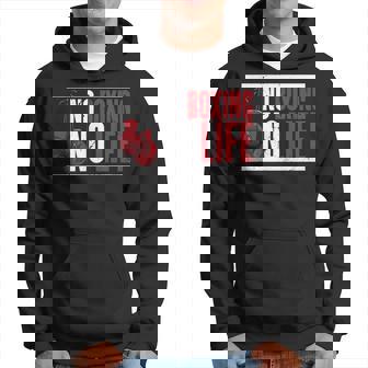 Sin Boxeo No Hayida Para Un Boxeador Sudadera - Regaloses